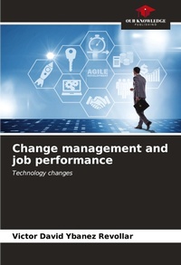 Abbildung von: Change management and job performance - Our Knowledge Publishing