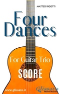 Cover: Guitar trio sheet music "Four Dances" (score) - Glissato Edizioni Musicali