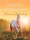 Cover: Amorina, kes&auml;hevonen - Saga Egmont