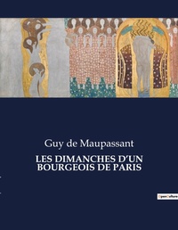 Abbildung von: LES DIMANCHES D'UN BOURGEOIS DE PARIS - Culturea