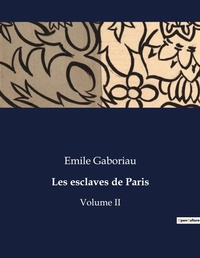Abbildung von: Les esclaves de Paris - Culturea