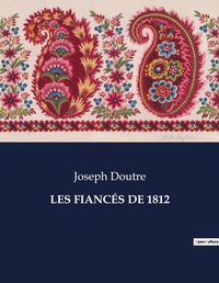 Abbildung von: Les Fianc?s de 1812 - Culturea