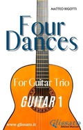 Cover: Guitar 1 part of "Four Dances" for Guitar trio - Glissato Edizioni Musicali