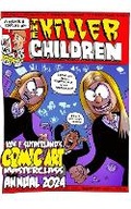 Cover: The Killer Children - Kev F's Comic Art Masterclass Annual 2024 - Blurb
