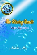 Cover: The Kissing Bandit (Dragon King, #1) - Arielle Alia
