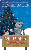 Cover: Murder at Christmas in Honeysuckle Grove (Mallory Beck Cozy Culinary Capers, #9) - Denise Jaden