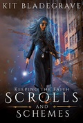 Cover: Scrolls and Schemes (Keeping the Faith, #2) - KitBla