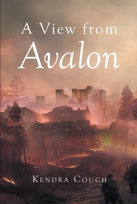 Abbildung von: A View from Avalon - Fulton Books, Inc.