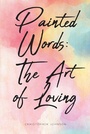 Cover: Painted Words - Christian Faith Publishing, Inc.