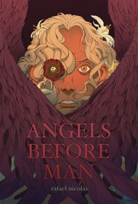 Enlarge image Cover: Angels Before Man - Rafaelnicolas