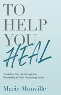 Cover: To Help You Heal - Marie Monville