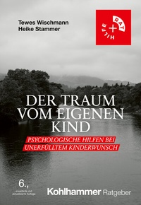 Abbildung von: Der Traum vom eigenen Kind - Kohlhammer