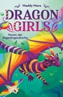 Cover: Dragon Girls - Naomi, der Regenbogendrache - dtv
