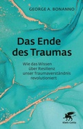 Cover: Das Ende des Traumas - Klett-Cotta