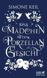 Abbildung von: Das Mädchen mit dem Porzellangesicht - Klett-Cotta