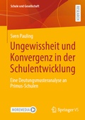 Cover: Ungewissheit und Konvergenz in der Schulentwicklung - Springer VS