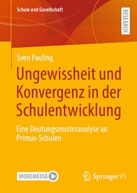 Abbildung von: Ungewissheit und Konvergenz in der Schulentwicklung - Springer VS