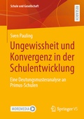 Cover: Ungewissheit und Konvergenz in der Schulentwicklung - Springer VS