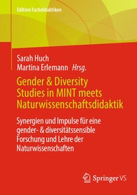 Abbildung von: Gender & Diversity Studies in MINT meets Naturwissenschaftsdidaktik - Springer VS