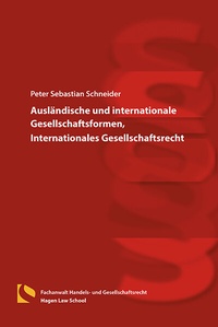 Abbildung von: Ausländische und internationale Gesellschaftsformen, Internationales Gesellschaftsrecht - Hagener Wissenschaftsverlag