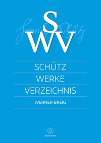 Abbildung von: Schütz-Werke-Verzeichnis (SWV) - Bärenreiter