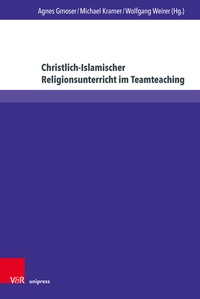 Abbildung von: Christlich-Islamischer Religionsunterricht im Teamteaching - Brill Deutschland