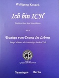 Cover: Ich bin ICH / Trunken vom Drama des Lebens - Verlag Christoph Brunner