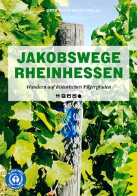 Abbildung von: Jakobswege Rheinhessen - pmv Peter Meyer Verlag