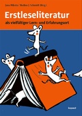 Cover: Erstleseliteratur als vielf&auml;ltiger Lern- und Erfahrungsort - kopaed
