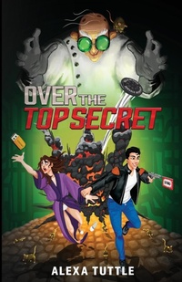 Enlarge image Cover: Over the Top Secret - Wondercorp, LLC