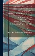 Cover: Hearings Before the Subcommittee of the Committee On Appropriations, House of Representatives ... in Charge of the Fortification Appropriation Bill, December 5, and 12, 1906 - Legare Street Press