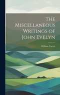 Cover: The Miscellaneous Writings of John Evelyn - Legare Street Press