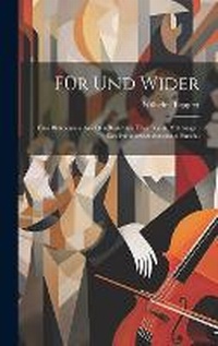 Enlarge image Cover: Fuer Und Wider - Legare Street Press