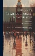 Cover: The John Rylands Library, Manchester - Legare Street Press