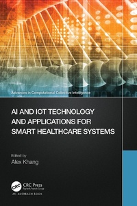 Abbildung von: AI and IoT Technology and Applications for Smart Healthcare Systems - Auerbach