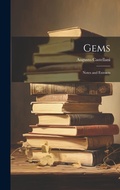 Cover: Gems; Notes and Extracts - Legare Street Press