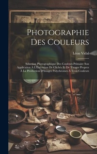 Abbildung von: Photographie Des Couleurs - Legare Street Press