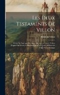 Cover: Les Deux Testaments De Villon - Legare Street Press