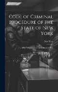 Cover: Code of Criminal Procedure of the State of New York - Legare Street Press