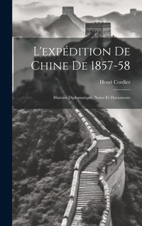 Abbildung von: L'expedition De Chine De 1857-58 - Legare Street Press