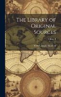 Enlarge image Cover: The Library of Original Sources; Volume 1 - Legare Street Press