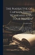 Cover: The Narrative of Captain David Woodard and Four Seamen - Legare Street Press