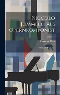 Enlarge image Cover: Niccolo Jommelli Als Opernkomponist - Legare Street Press