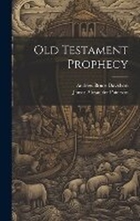 Enlarge image Cover: Old Testament Prophecy - Legare Street Press