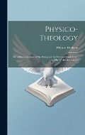 Cover: Physico-Theology - Legare Street Press