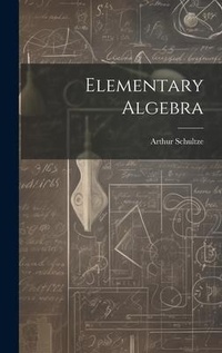 Abbildung von: Elementary Algebra - Legare Street Press