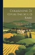 Cover: Collezione Di Opere Inedite O Rare - Legare Street Press