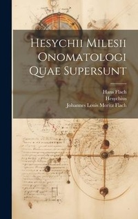 Abbildung von: Hesychii Milesii Onomatologi Quae Supersunt - Legare Street Press