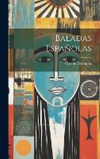 Abbildung von: Baladas Espanolas - Legare Street Press