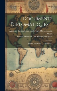 Abbildung von: Documents Diplomatiques ... - Legare Street Press